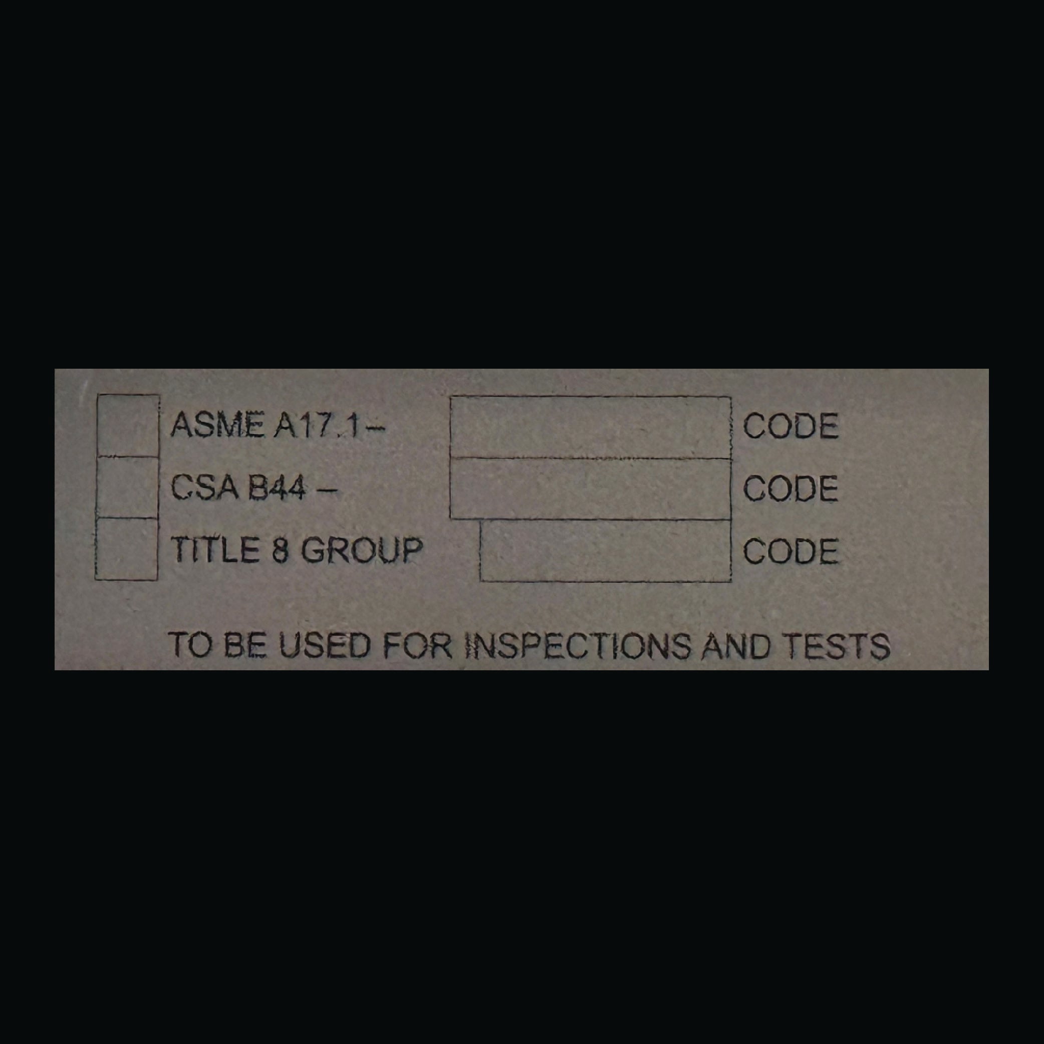 To Be Used for Inspections and Test