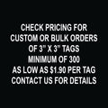 3" x 3" Custom Tag