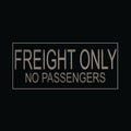 Freight Only No Passengers