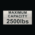 Maximum Capacity 2500 lbs