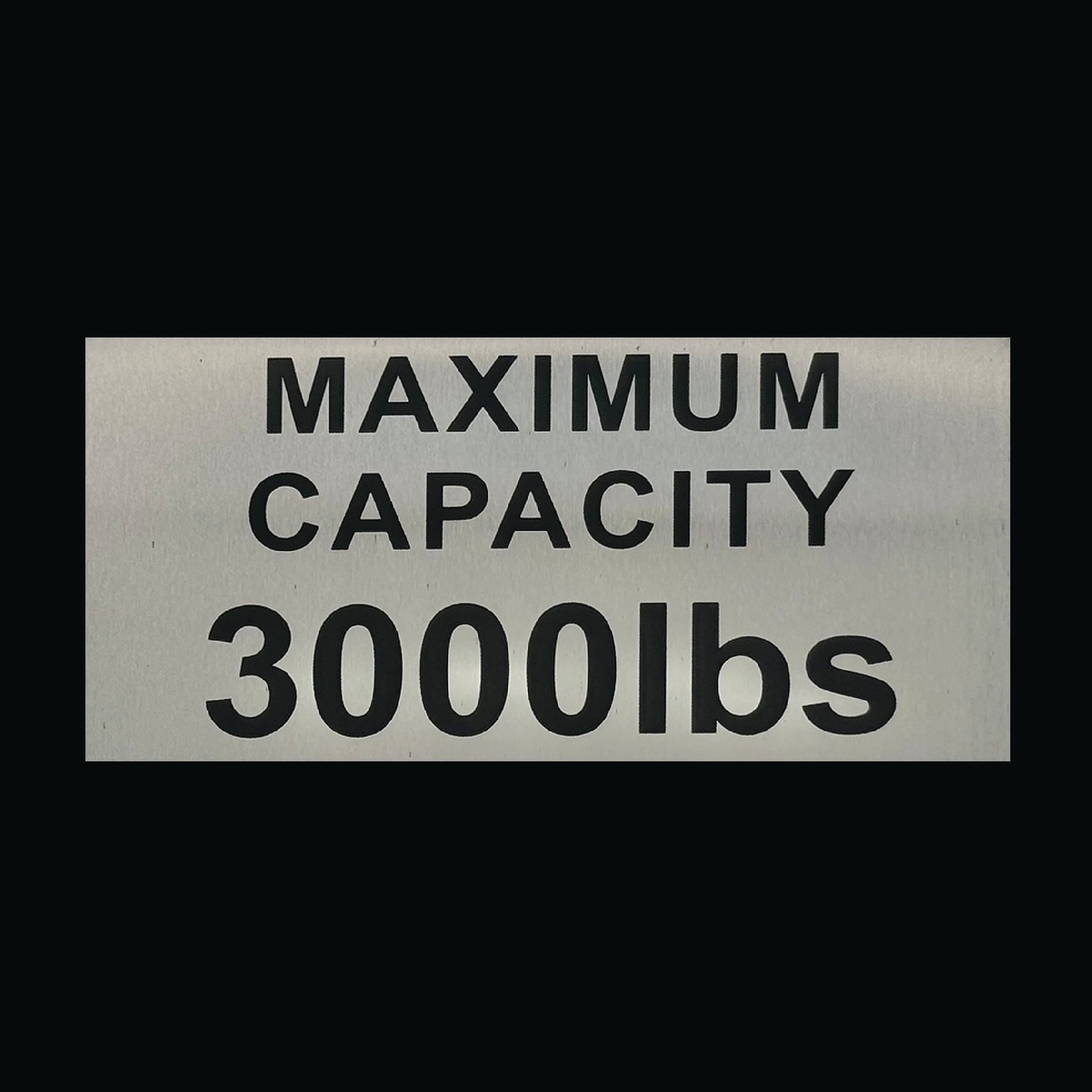 Maximum Capacity 3000 lbs